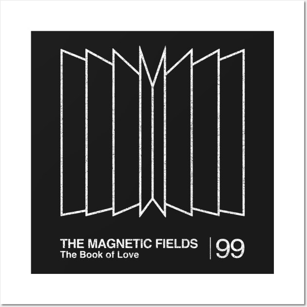 The Magnetic Fields / Minimal Graphic Design Tribute Wall Art by saudade